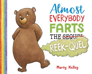 Almost Everybody Farts: The ReekQuel