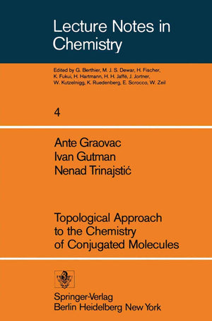 Topological Approach to the Chemistry of Conjugated Molecules (Lecture Notes in Chemistry, 4),Used