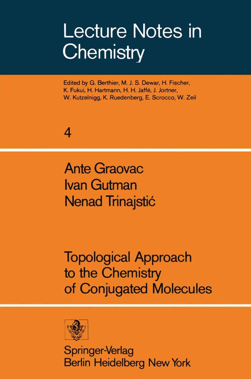 Topological Approach to the Chemistry of Conjugated Molecules (Lecture Notes in Chemistry, 4),Used
