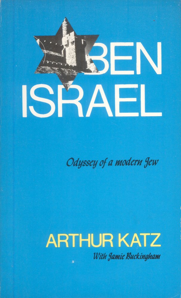 Ben Israel: Odyssey of a Modern Jew,Used