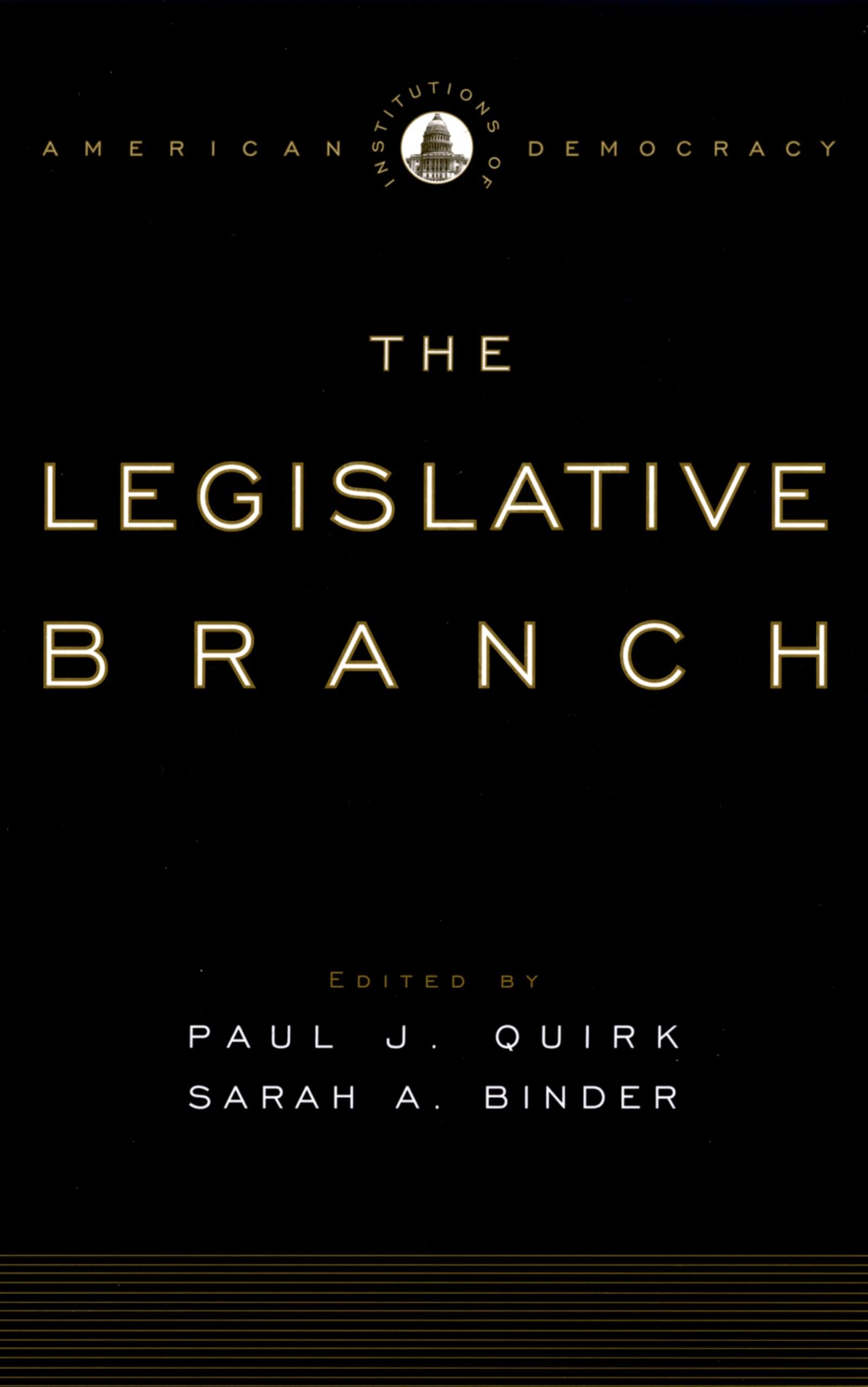 The Legislative Branch (Institutions of American Democracy),Used
