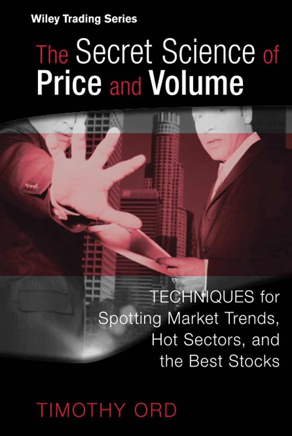 The Secret Science of Price and Volume,Used