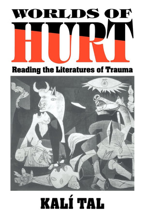 Worlds of Hurt (Cambridge Studies in American Literature and Culture, Series Number 95)