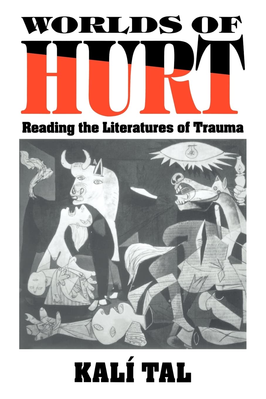 Worlds of Hurt (Cambridge Studies in American Literature and Culture, Series Number 95)