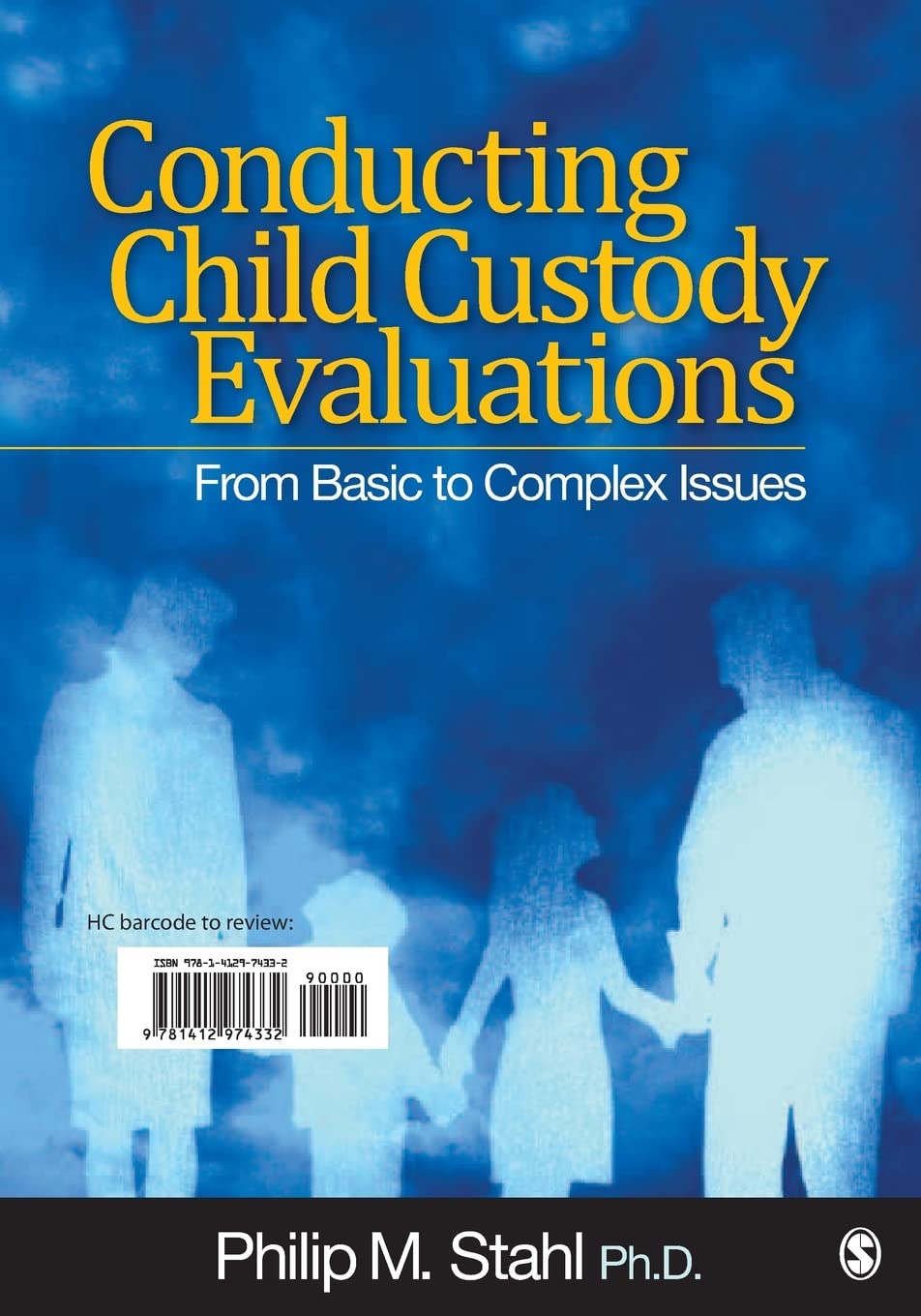 Conducting Child Custody Evaluations: From Basic to Complex Issues,Used