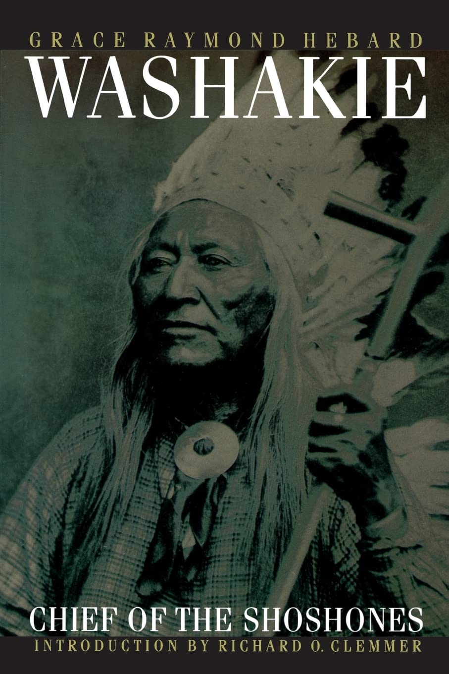 Washakie, Chief of the Shoshones,Used