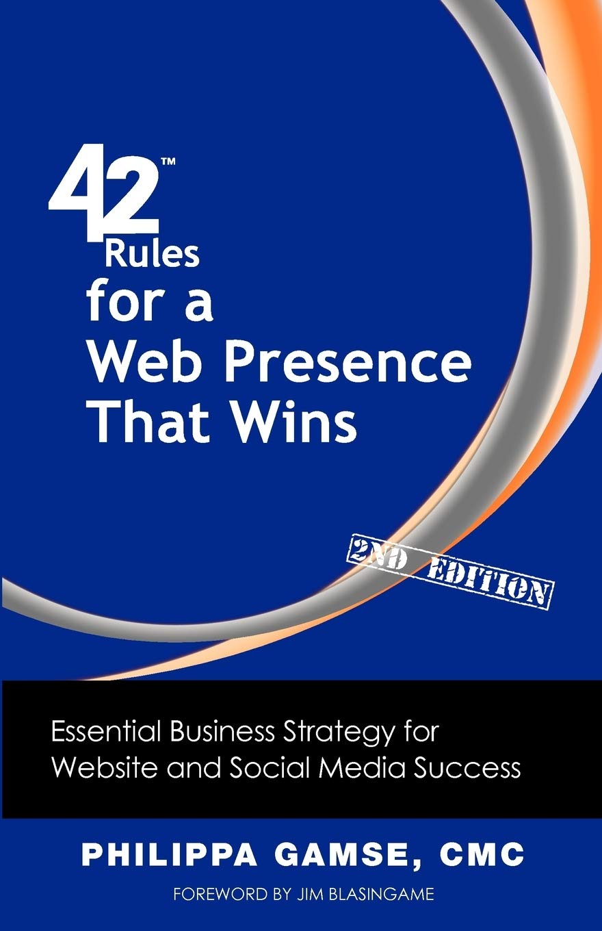 42 Rules For A Web Presence That Wins (2Nd Edition): Essential Business Strategy For Website And Social Media Success,Used