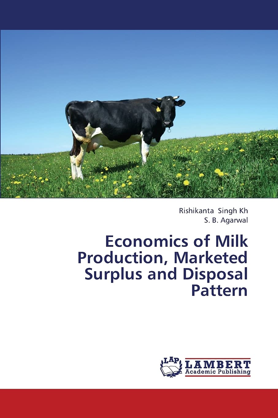 Economics of Milk Production, Marketed Surplus and Disposal Pattern,Used