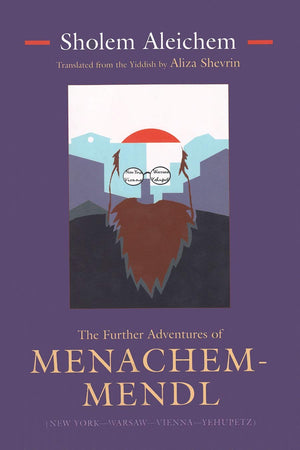 The Further Adventures of MenachemMendl: (New YorkWarsawViennaYehupetz) (Library of Modern Jewish Literature (Hardcover)),Used