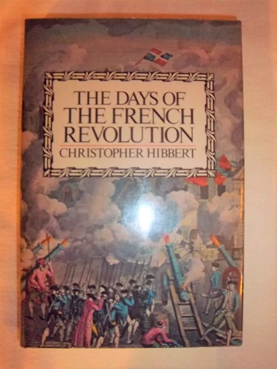 The Days of the French Revolution,New