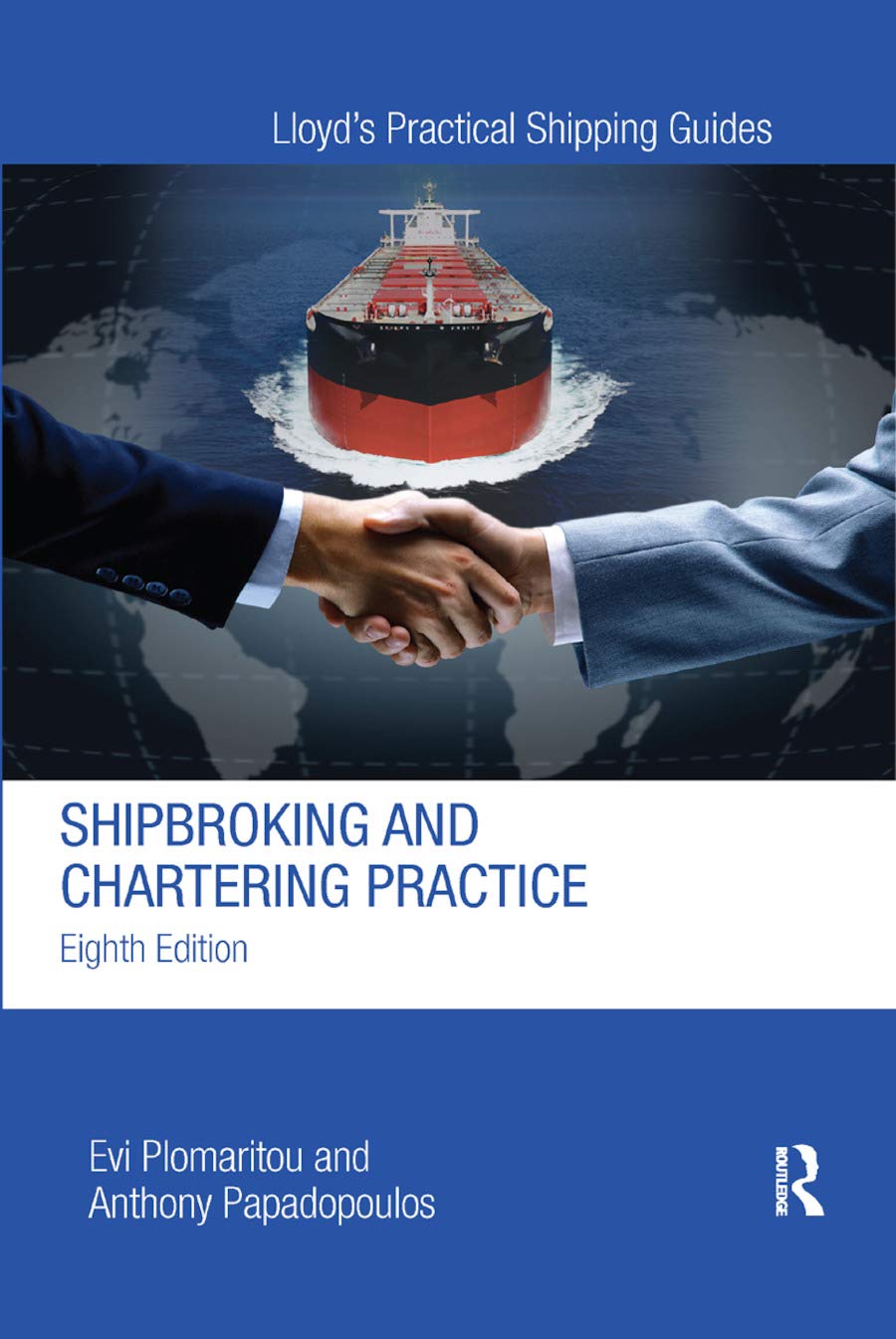 Shipbroking and Chartering Practice (Lloyd's Practical Shipping Guides),Used