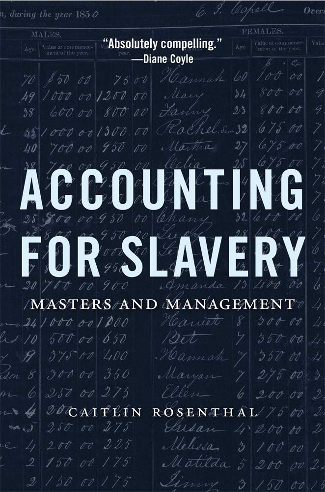 Accounting For Slavery: Masters And Management-used