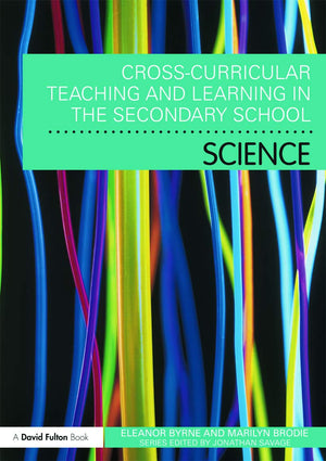 Cross Curricular Teaching and Learning in the Secondary School... Science,Used