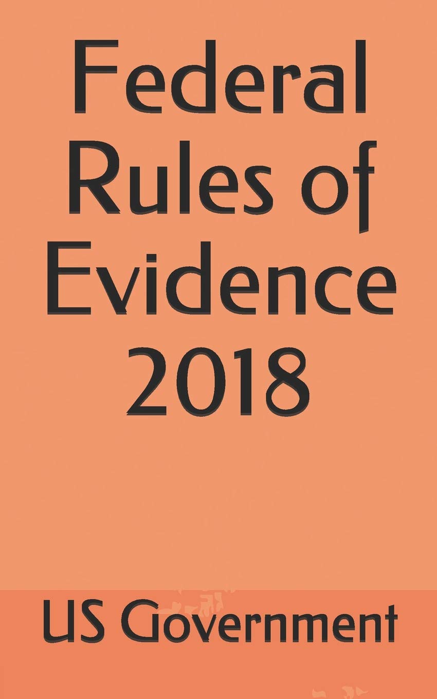 Federal Rules of Evidence 2018,Used