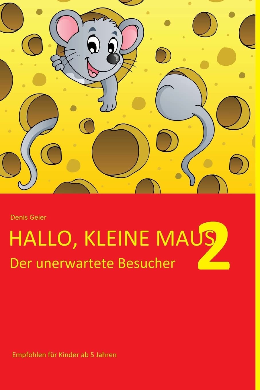 Hallo, kleine Maus 2: Der unerwartete Besucher (German Edition),Used
