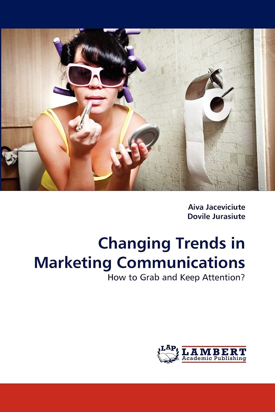 Changing Trends in Marketing Communications: How to Grab and Keep Attention?,Used