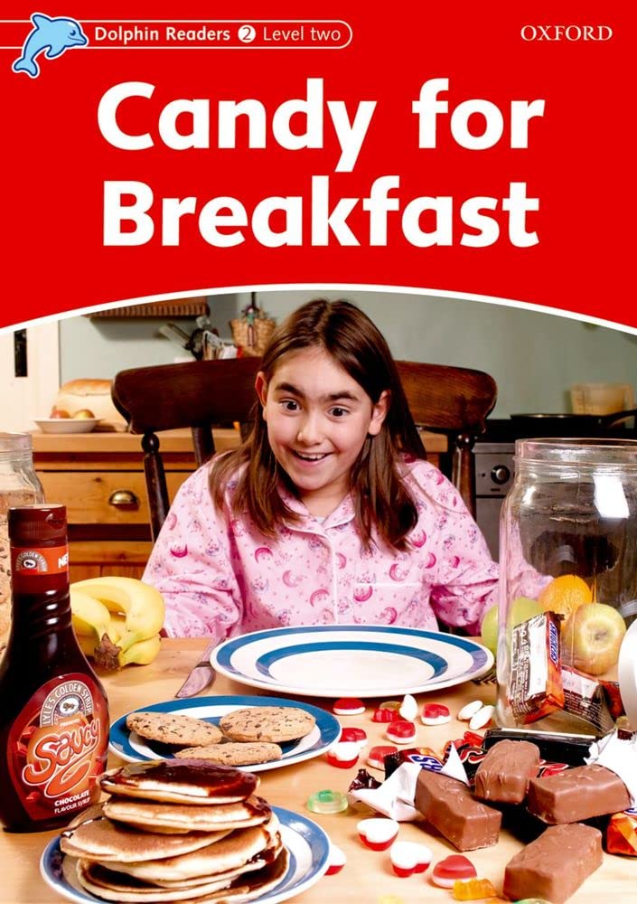 Dolphin Readers: Level 1: 275Word Vocabularycandy For Breakfast (Dolphin Readers Level Two)