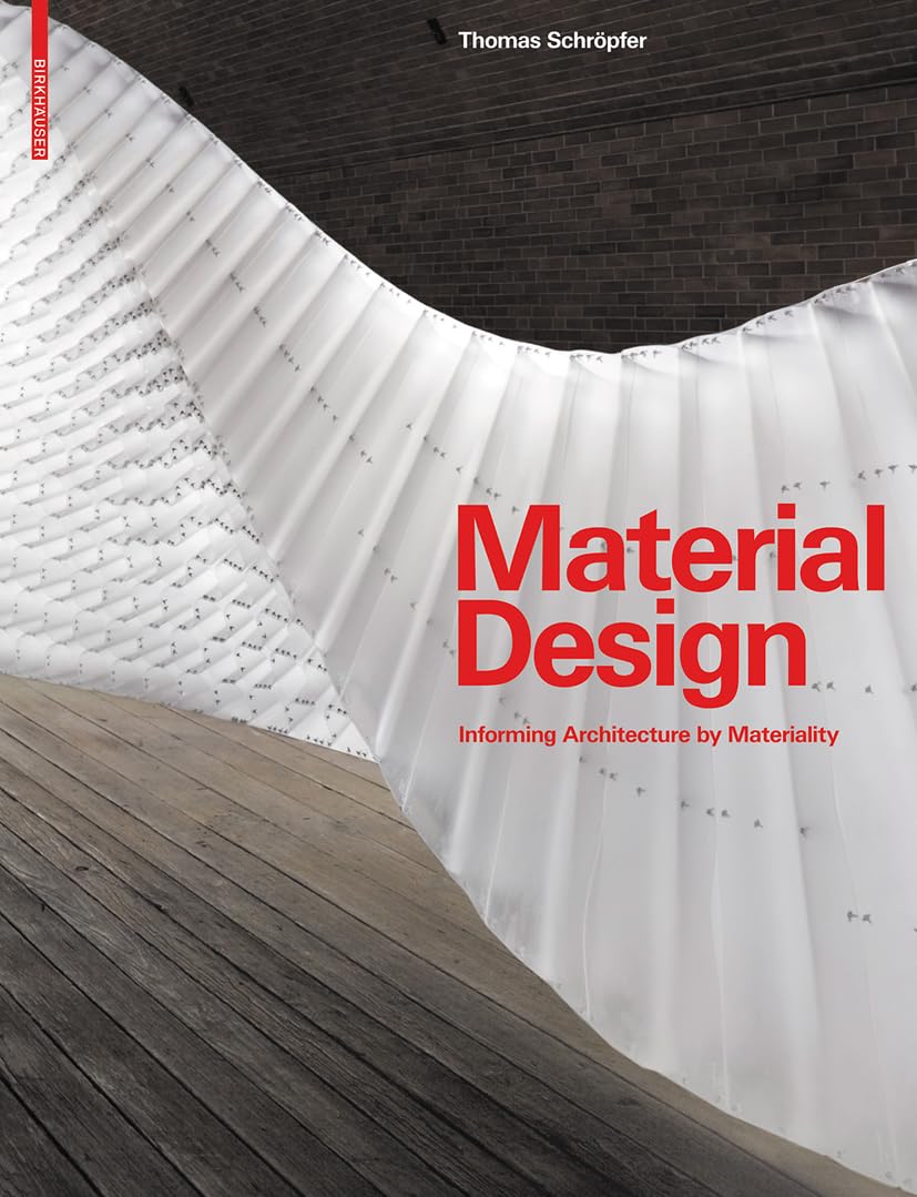 Material Design: Informing Architecture by Materiality,Used