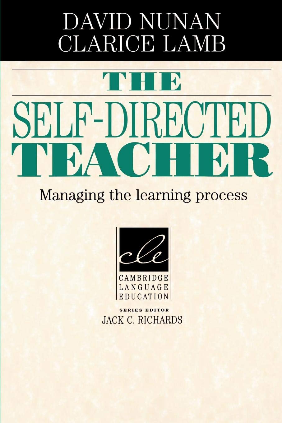 The SelfDirected Teacher: Managing the Learning Process (Cambridge Language Education),Used