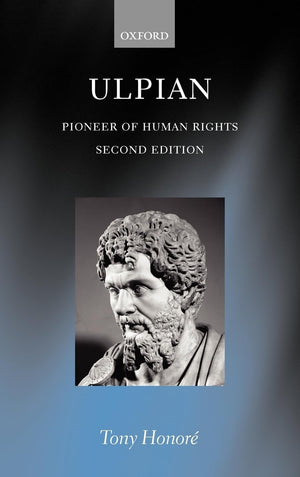 Ulpian: Pioneer Of Human Rights