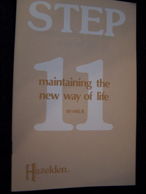 Step Eleven: AA Partnership With a Higher Power,Used