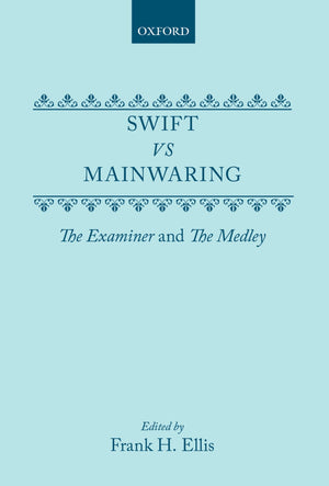 Swift Vs. Mainwaring: The Examiner And The Medley