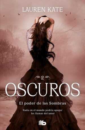 El poder de las sombras / Torment (Oscuros) (Spanish Edition),New