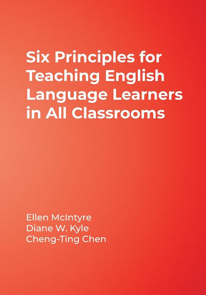 Six Principles for Teaching English Language Learners in All Classrooms,Used