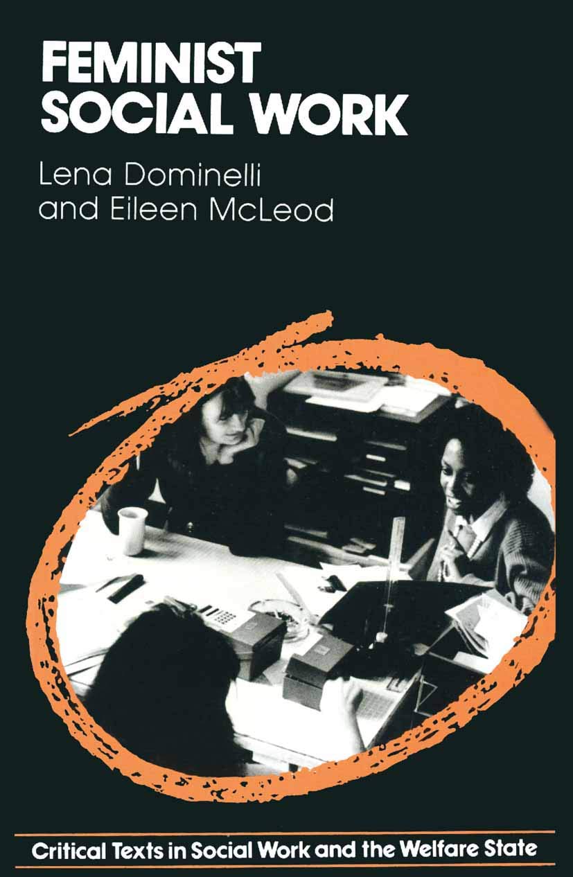 Feminist Social Work (Critical Texts in Social Work and the Welfare State, 1),Used