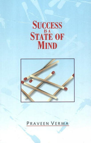 Success Is A State Of Mind