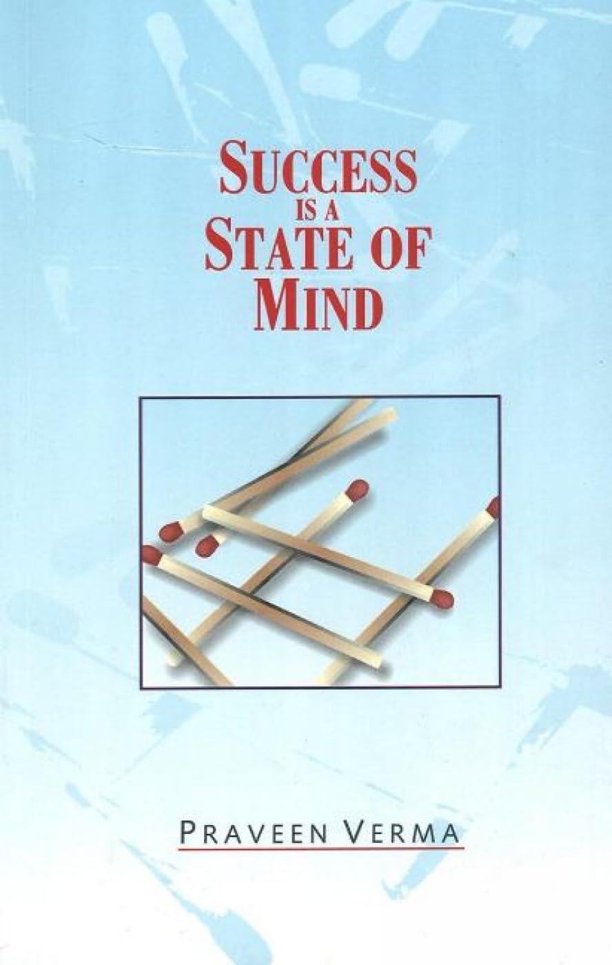 Success Is A State Of Mind