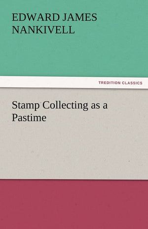 Stamp Collecting as a Pastime,Used