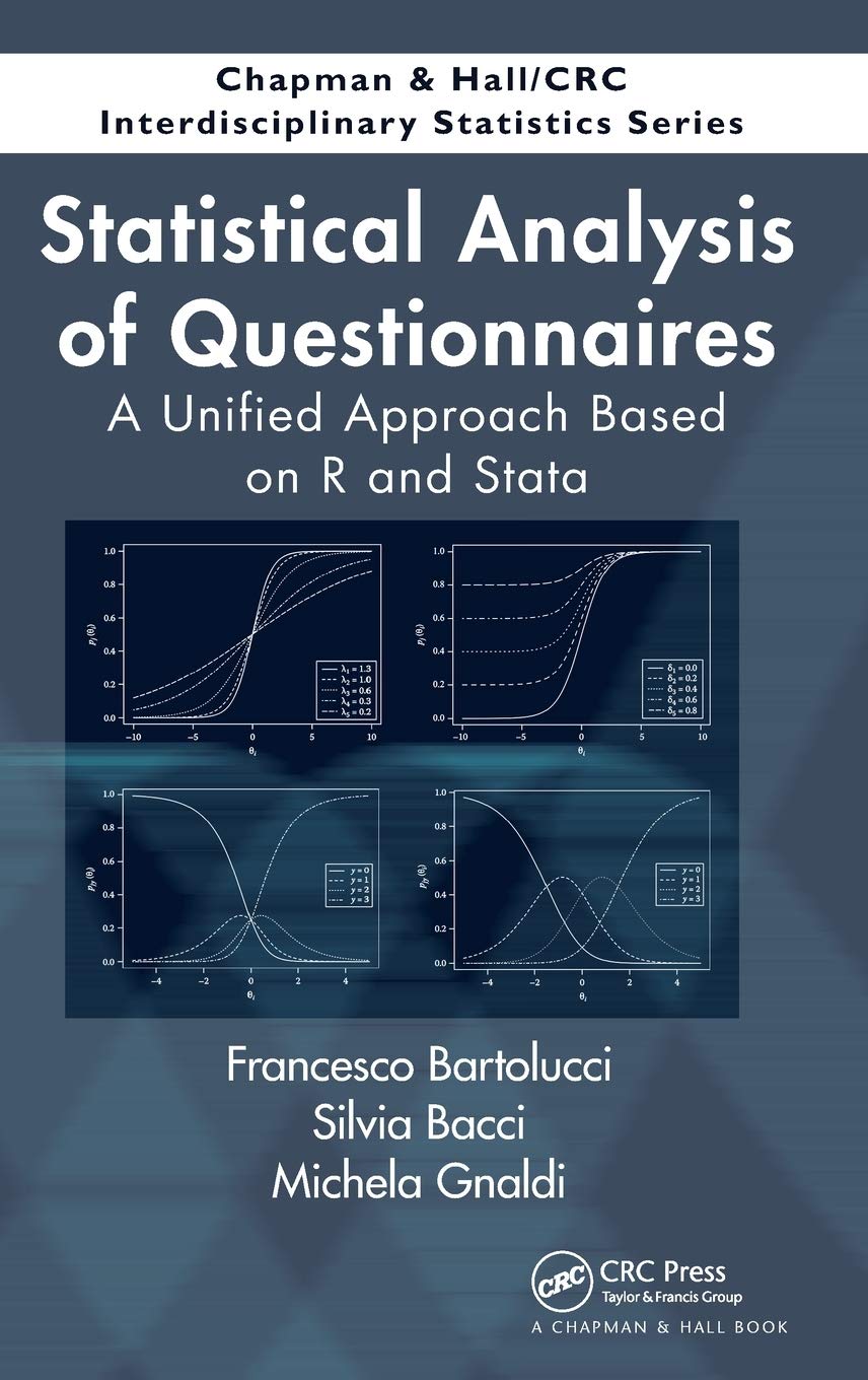 Statistical Analysis of Questionnaires: A Unified Approach Based on R and Stata (Chapman & Hall/CRC Interdisciplinary Statistics,Used
