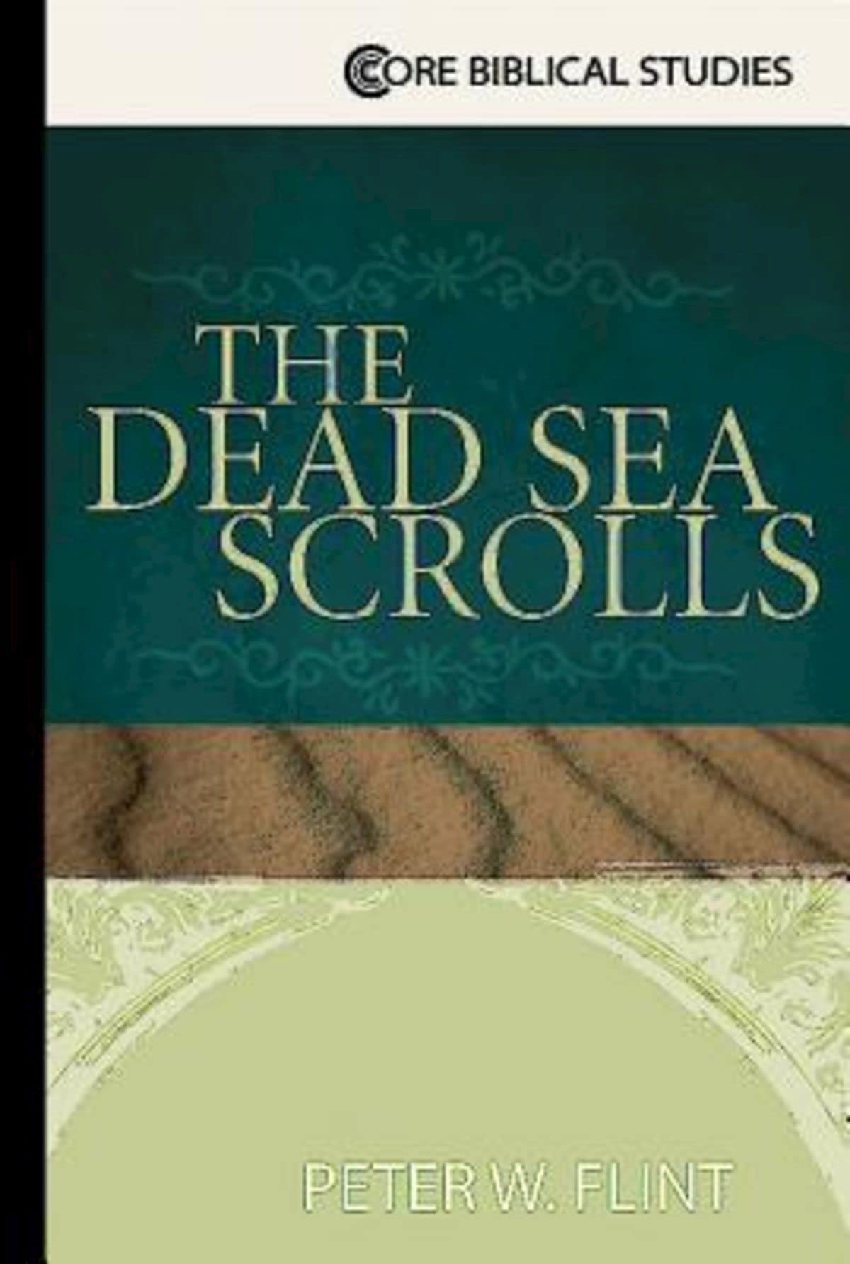 The Dead Sea Scrolls (Core Biblical Studies),Used