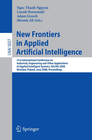 New Frontiers in Applied Artificial Intelligence: 21st International Conference on Industrial, Engineering and Other Application,New