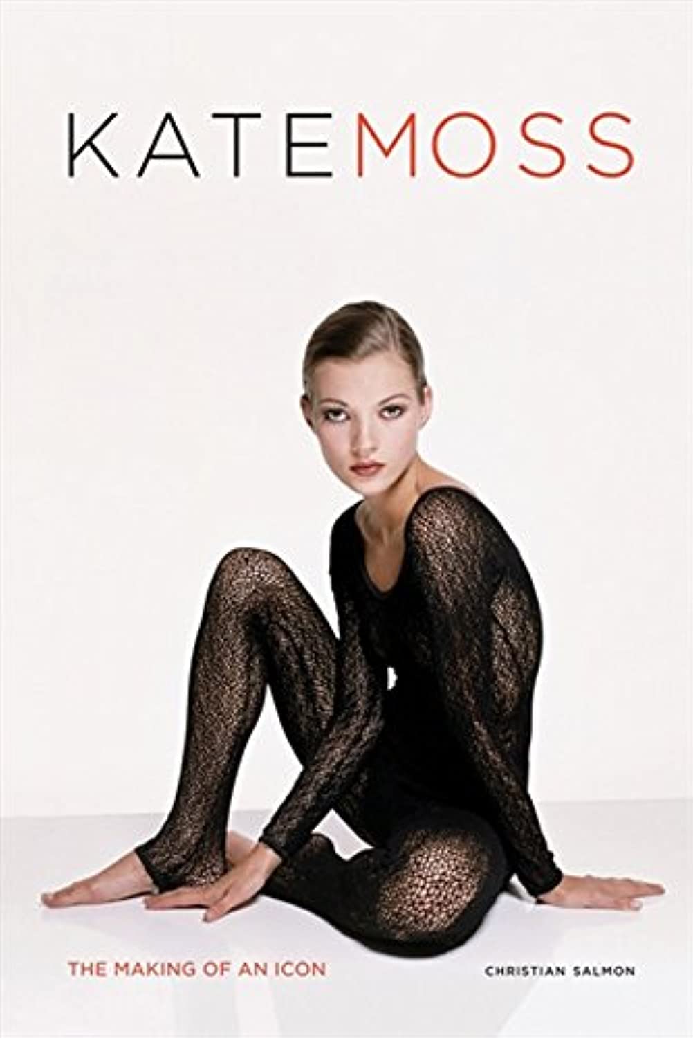 Kate Moss: The Making Of An Icon
