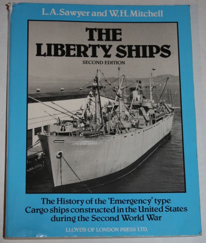 Liberty Ships: The History of the Emergency Type Cargo Ships Constructed in the United States During the Second World War,Used