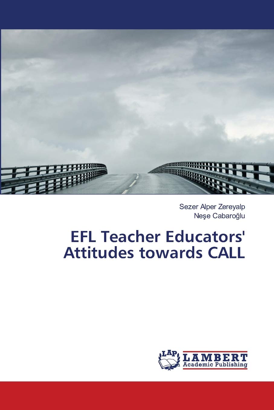 EFL Teacher Educators' Attitudes towards CALL,Used