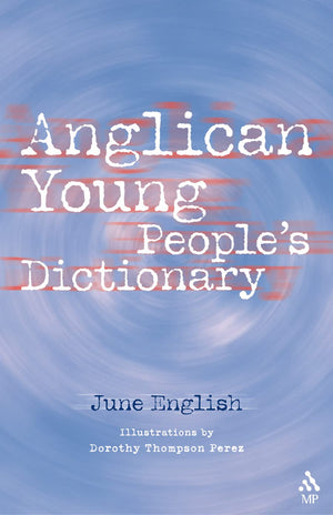 Anglican Young People'S Dictionary,Used