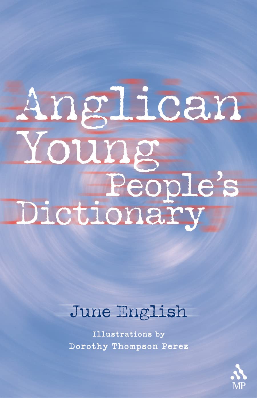 Anglican Young People'S Dictionary,Used