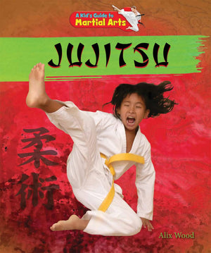 Jujitsu (A Kid's Guide to Martial Arts),Used