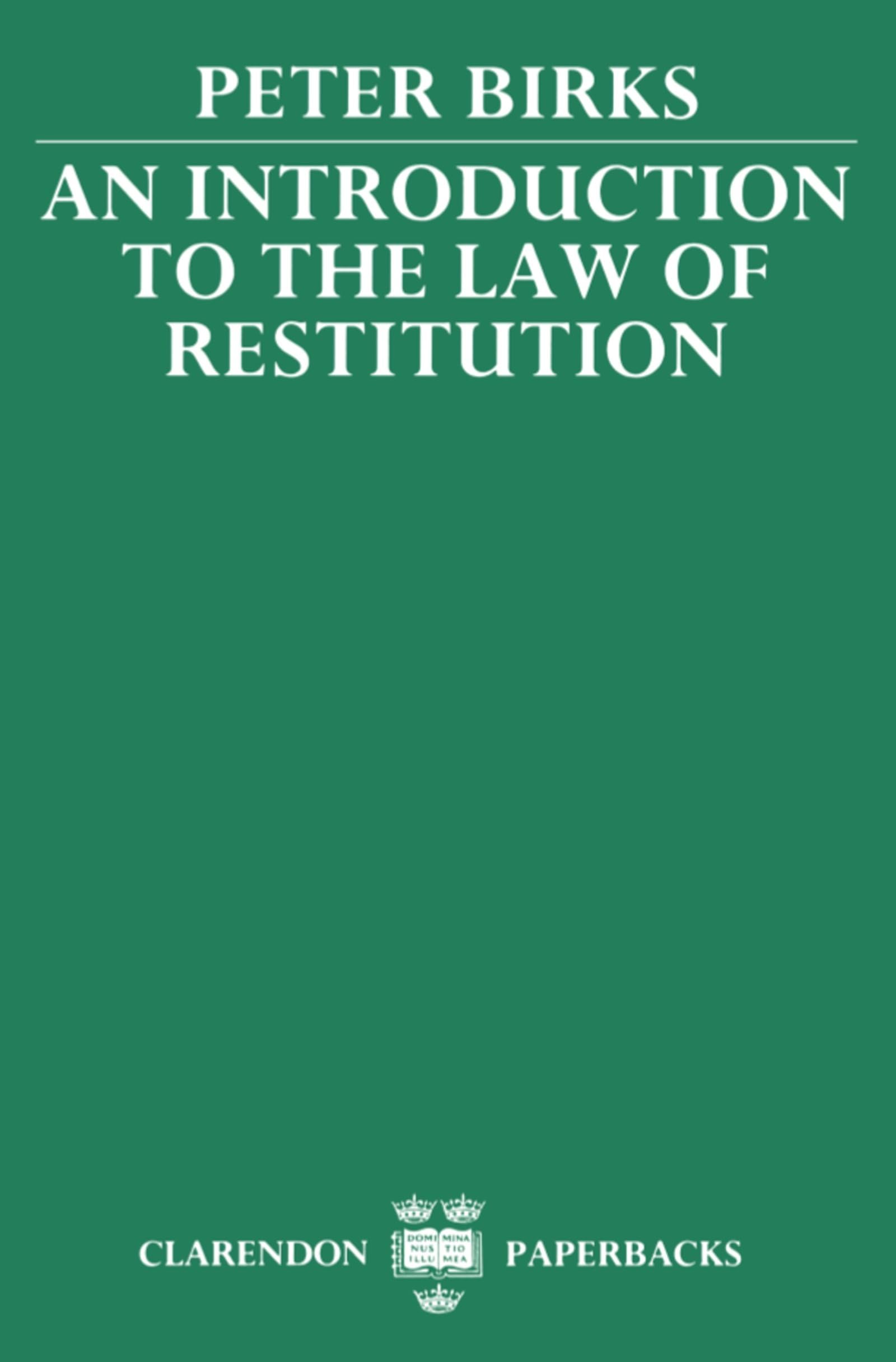 An Introduction To The Law Of Restitution (Clarendon Paperbacks)