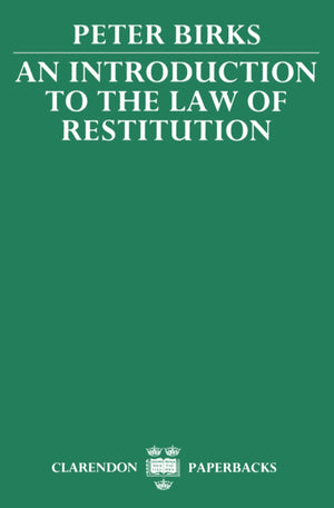 An Introduction To The Law Of Restitution (Clarendon Paperbacks)