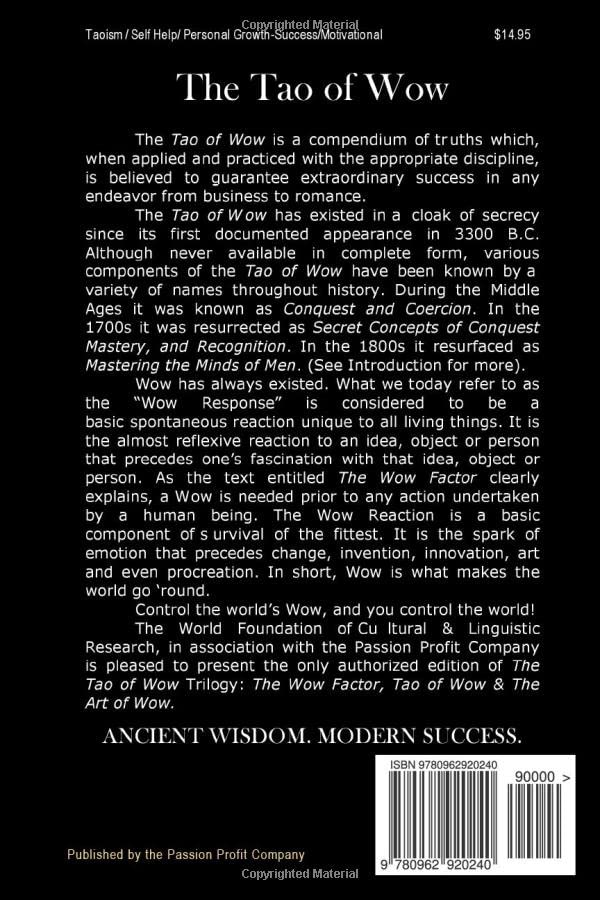 The Tao of Wow (The Wow Factor, The Tao of Wow, The Art of Wow),New