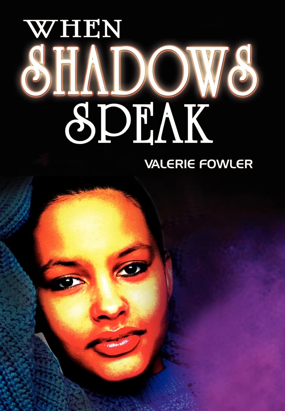 When Shadows Speak,Used