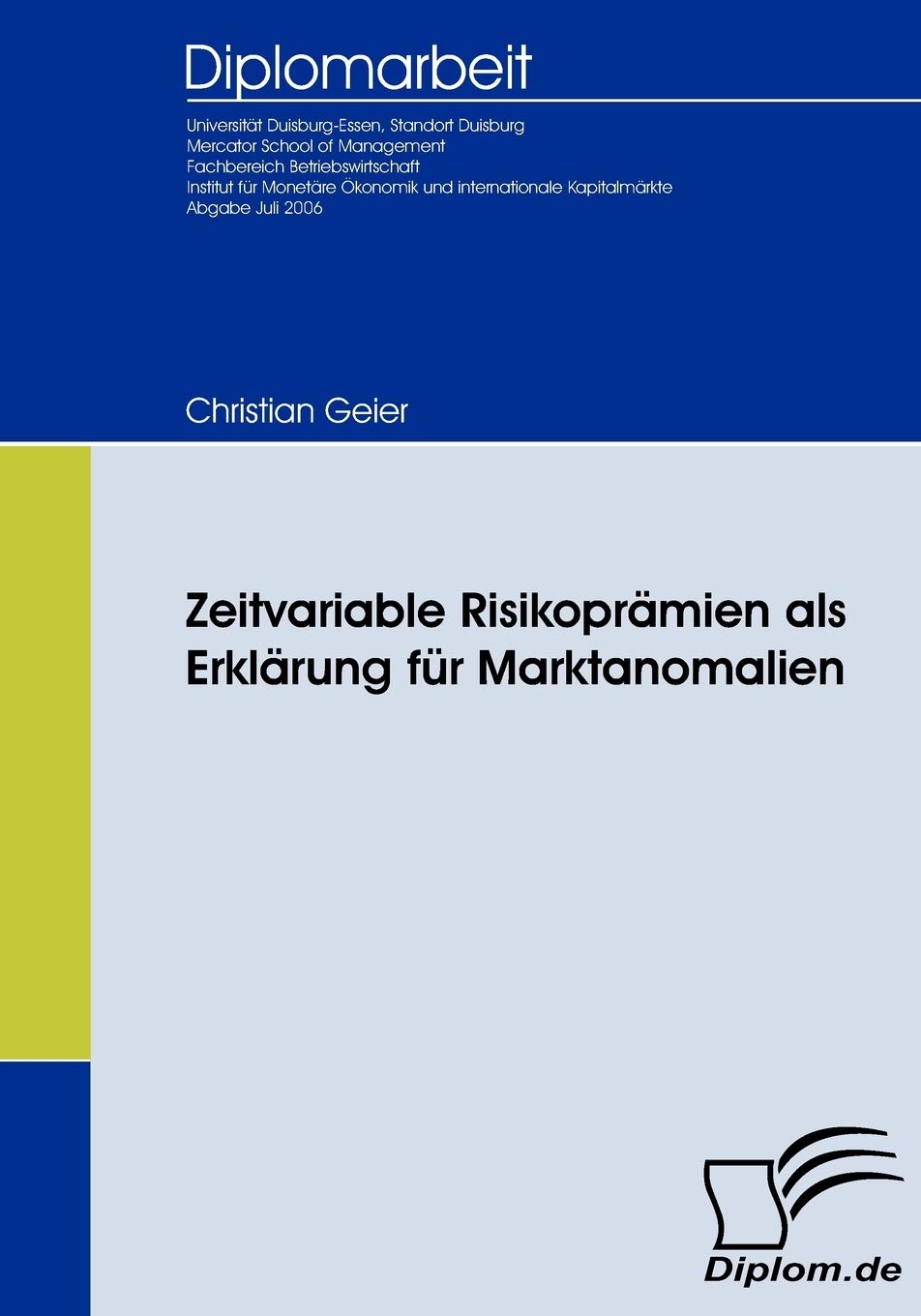 Zeitvariable Risikoprmien als Erklrung fr Marktanomalien (German Edition),Used