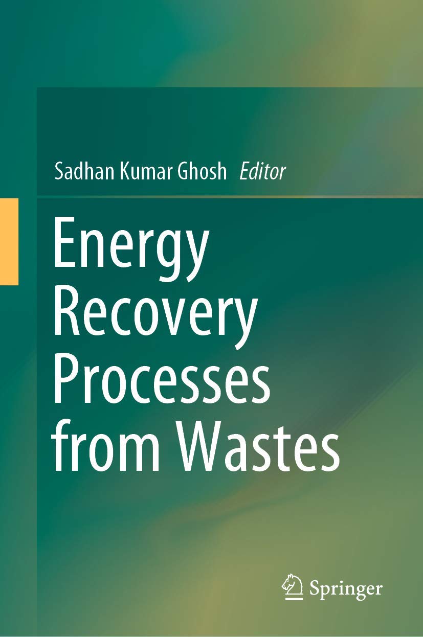 Energy Recovery Processes from Wastes,Used