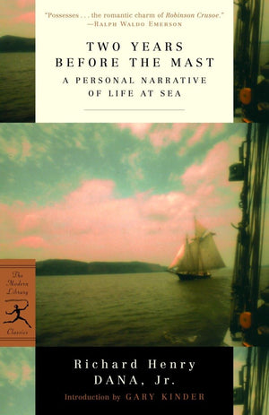 Two Years Before the Mast: A Personal Narrative of Life at Sea (Modern Library Classics),Used