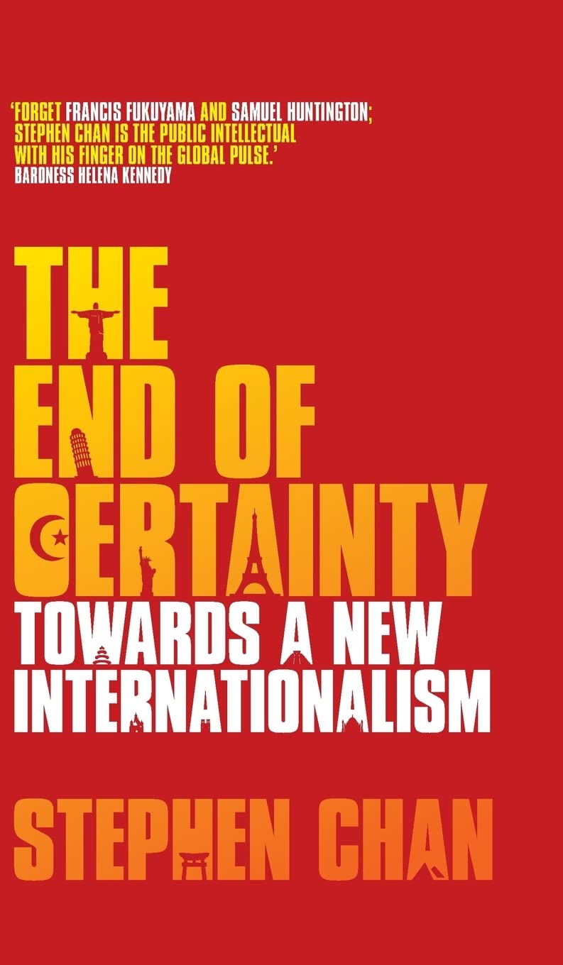 The End of Certainty: Towards a New Internationalism,Used