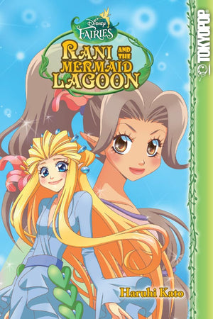 Disney Manga: Fairies  Rani and the Mermaid Lagoon: Rani and the Mermaid Lagoon,Used